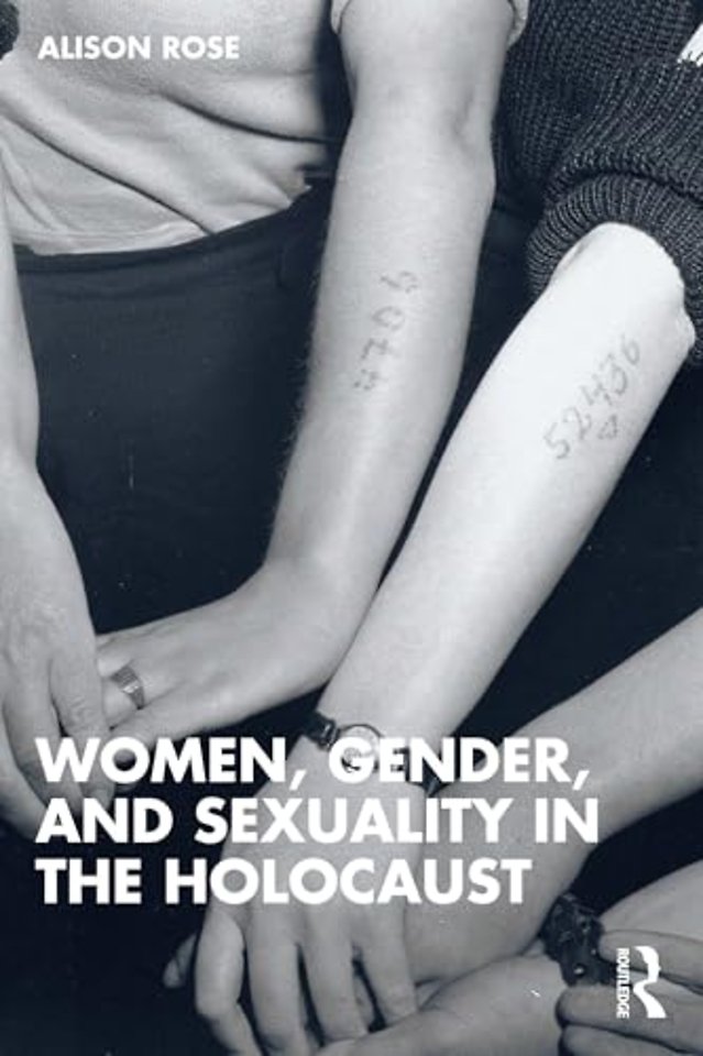 Women, Gender, and Sexuality in the Holocaust