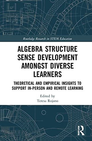 Algebra Structure Sense Development amongst Diverse Learners