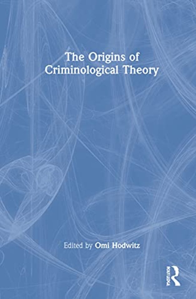 Origins of Criminological Theory