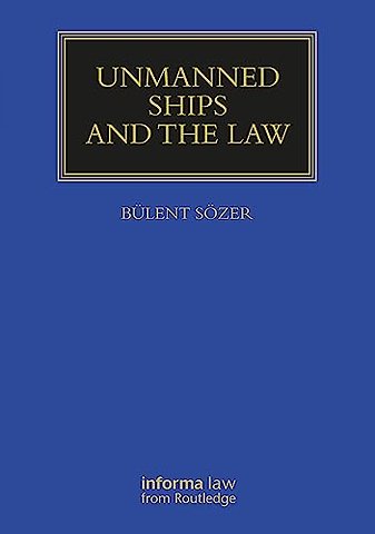 Unmanned Ships and the Law