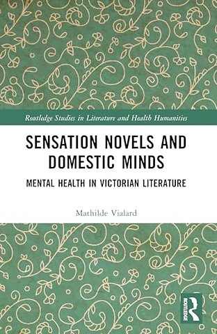 Sensation Novels and Domestic Minds