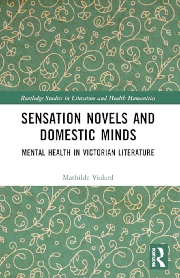 Sensation Novels and Domestic Minds