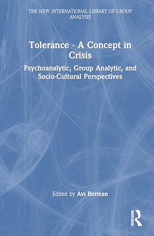 Tolerance – A Concept in Crisis
