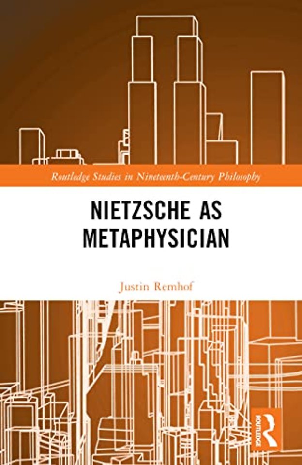 Nietzsche as Metaphysician