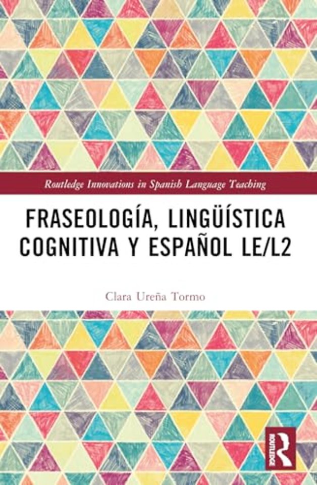 Fraseologia, linguistica cognitiva y espanol LE/L2