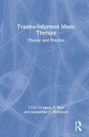 Trauma-Informed Music Therapy