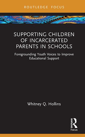 Supporting Children of Incarcerated Parents in Schools