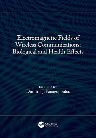 Electromagnetic Fields of Wireless Communications: Biological and Health Effects