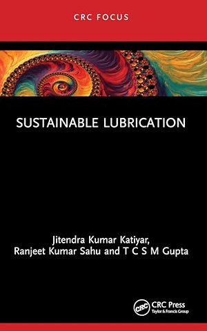 Sustainable Lubrication
