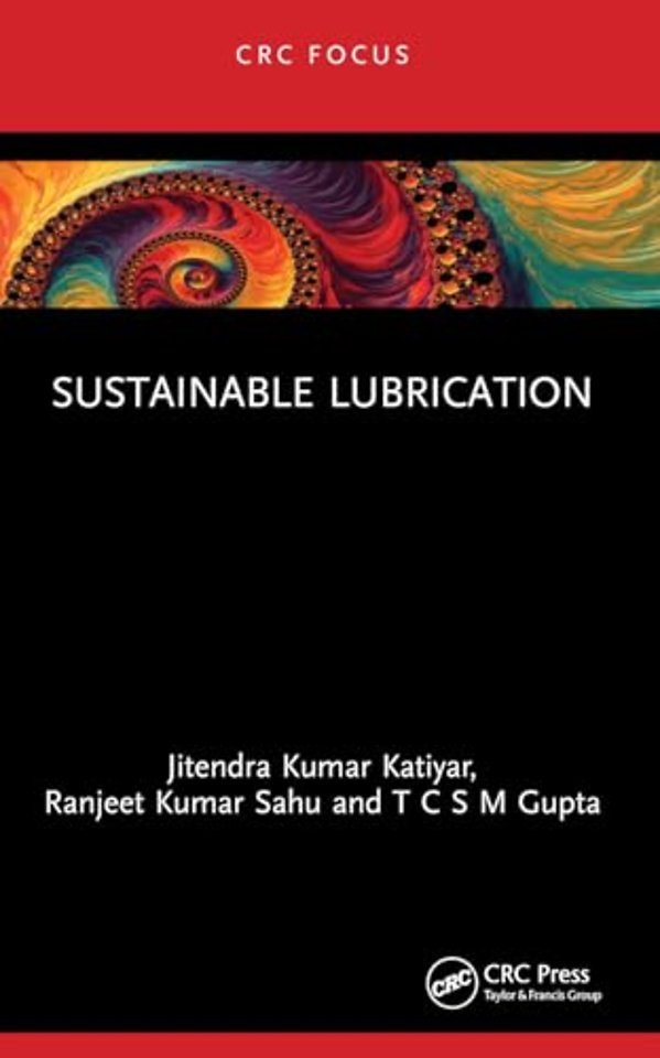 Sustainable Lubrication