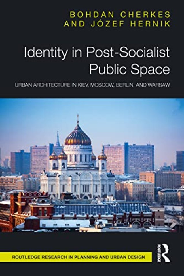 Identity in Post-Socialist Public Space