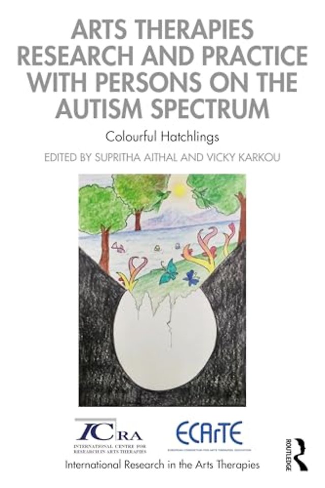 Arts Therapies Research and Practice with Persons on the Autism Spectrum
