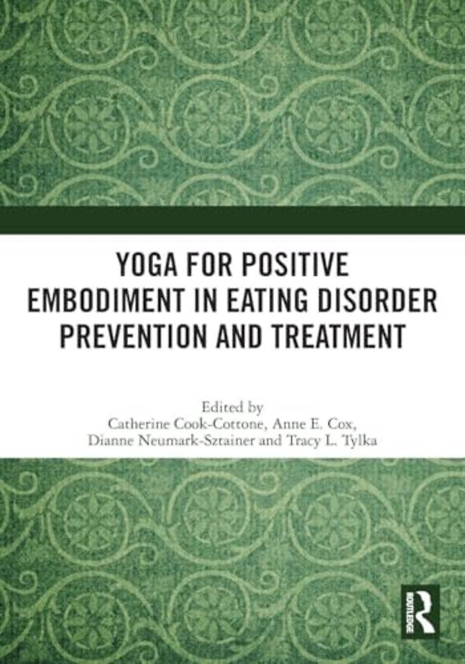 Yoga for Positive Embodiment in Eating Disorder Prevention and Treatment