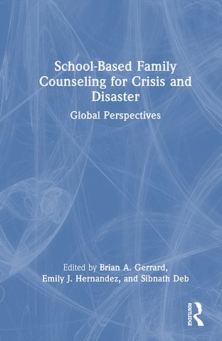 School-Based Family Counseling for Crisis and Disaster
