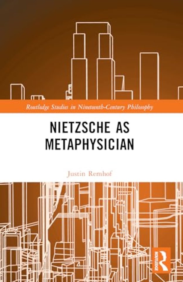 Nietzsche as Metaphysician