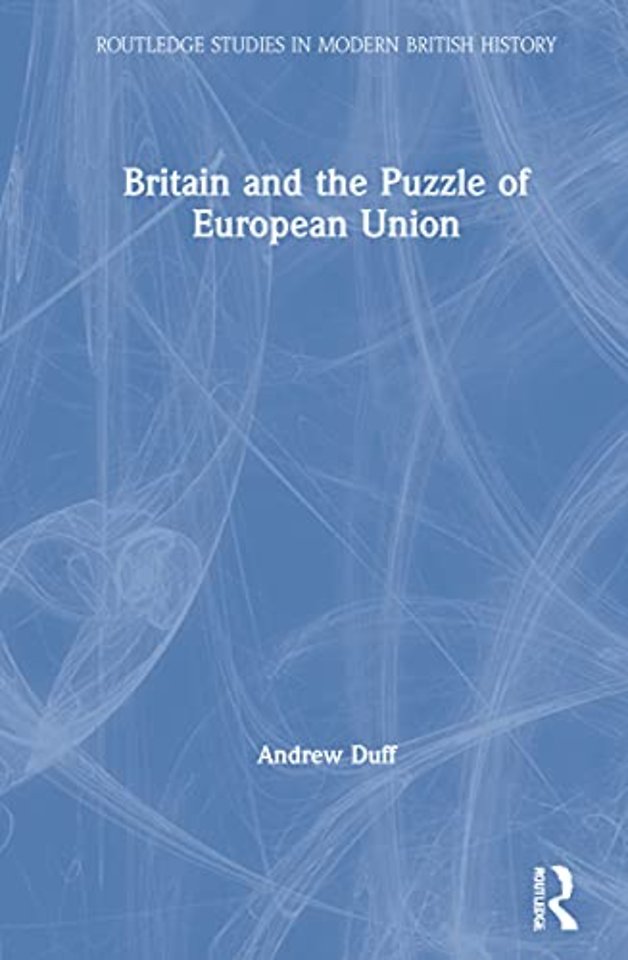 Britain and the Puzzle of European Union