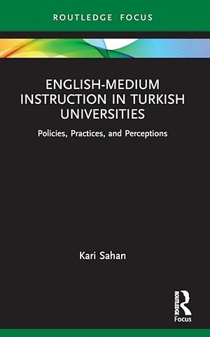 English-Medium Instruction in Turkish Universities