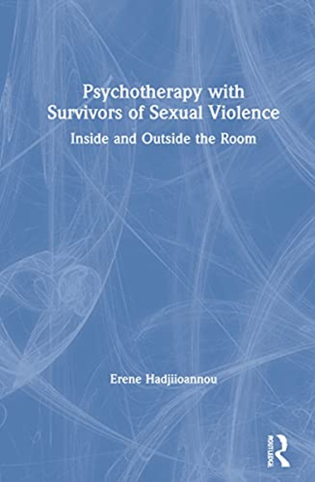 Psychotherapy with Survivors of Sexual Violence