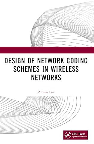 Design of Network Coding Schemes in Wireless Networks