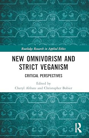 New Omnivorism and Strict Veganism