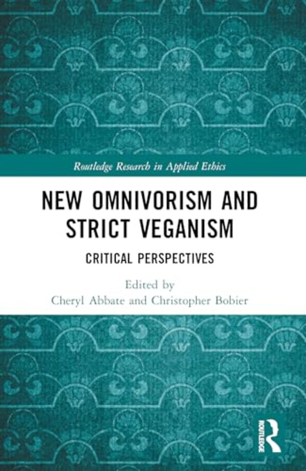 New Omnivorism and Strict Veganism