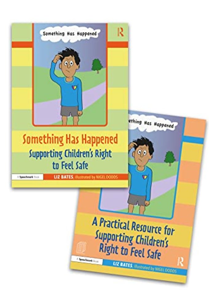 Something Has Happened: A Storybook and Guide for Safeguarding and Supporting Children’s Right to Feel Safe