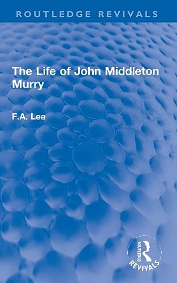Life of John Middleton Murry