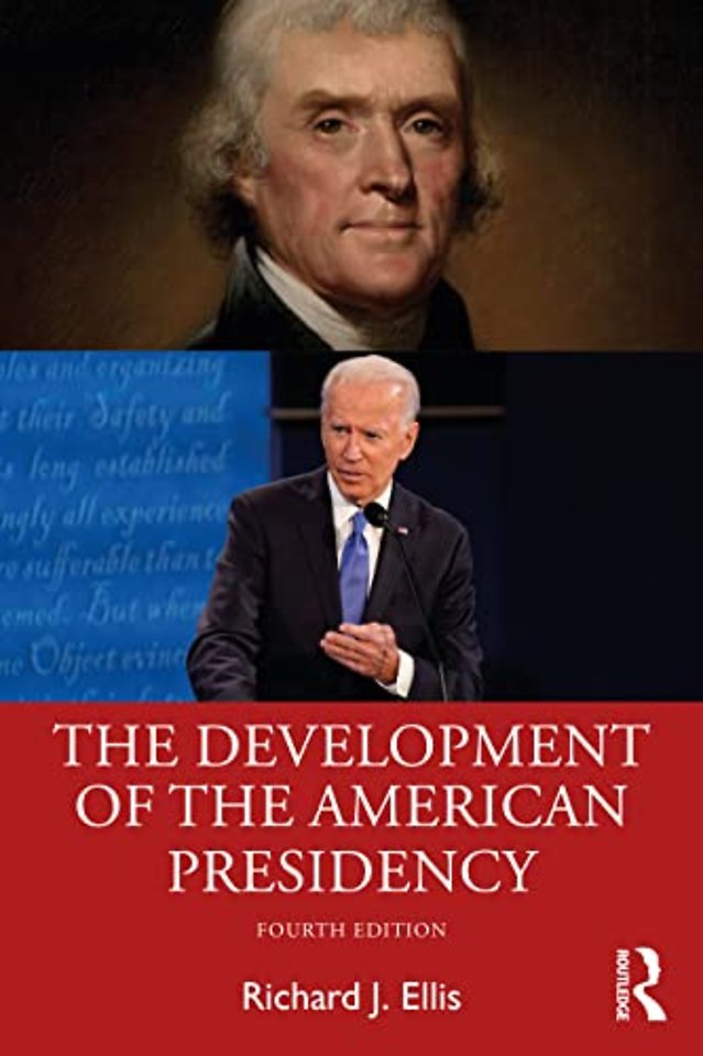 Development of the American Presidency