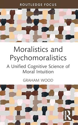 Moralistics and Psychomoralistics