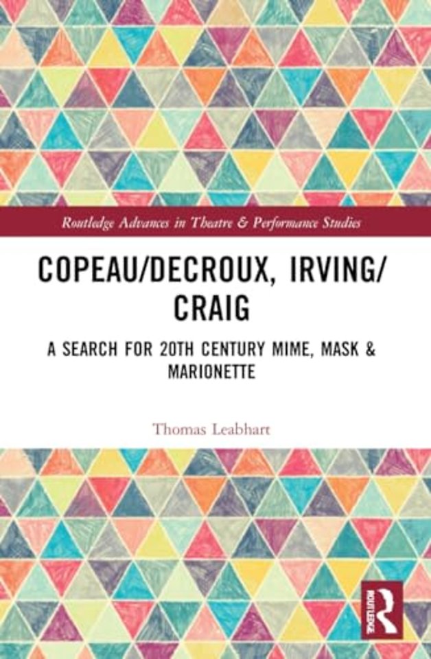Copeau/Decroux, Irving/Craig