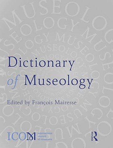 Dictionary of Museology