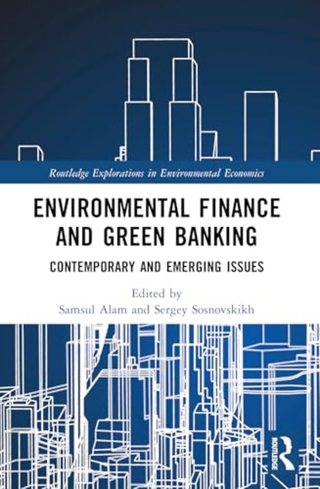Environmental Finance and Green Banking