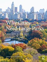 Why Cities Need Large Parks
