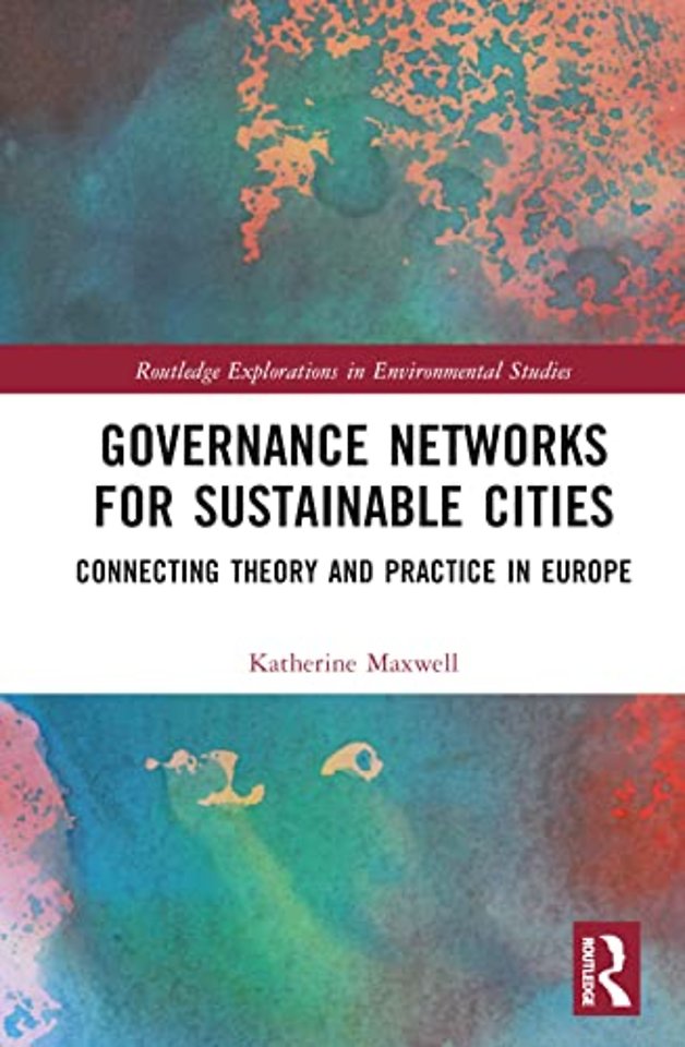 Governance Networks for Sustainable Cities