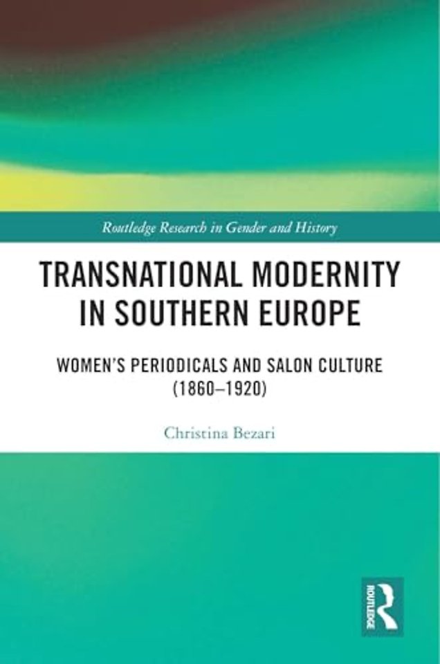 Transnational Modernity in Southern Europe