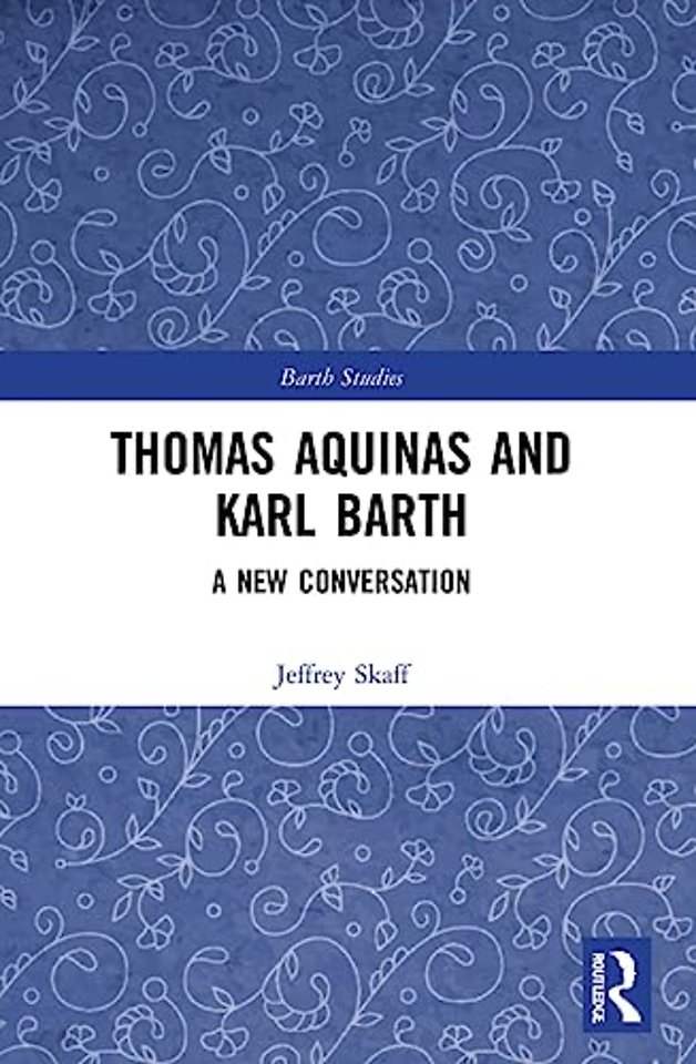 Thomas Aquinas and Karl Barth