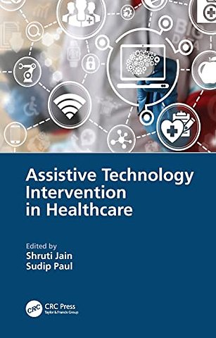 Assistive Technology Intervention in Healthcare