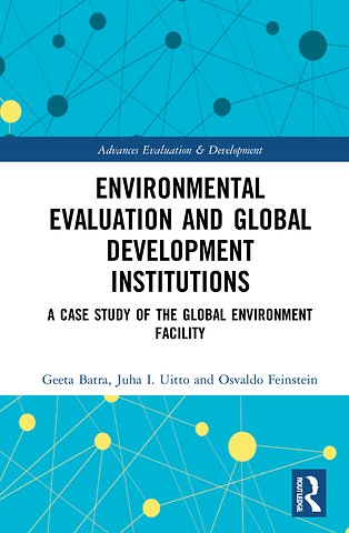 Environmental Evaluation and Global Development Institutions