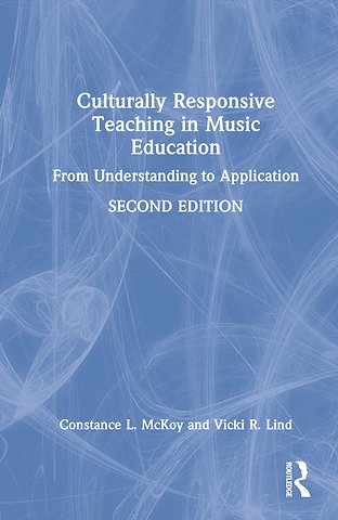 Culturally Responsive Teaching in Music Education