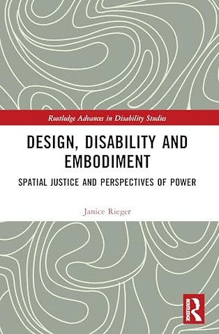 Design, Disability and Embodiment