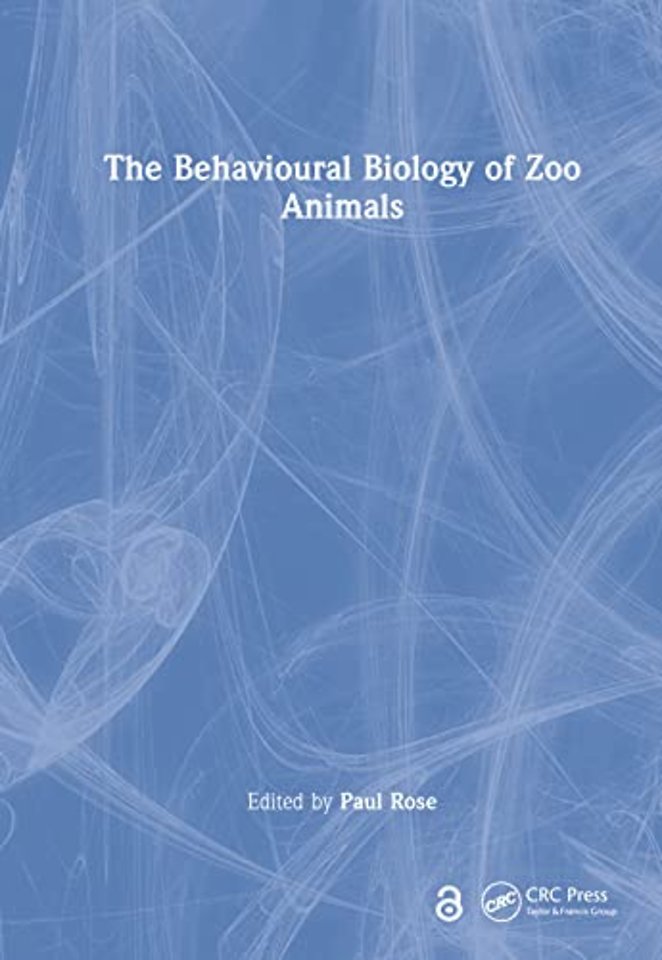 Behavioural Biology of Zoo Animals
