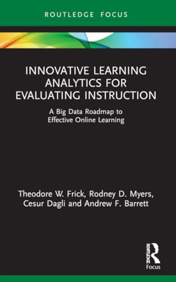 Innovative Learning Analytics for Evaluating Instruction