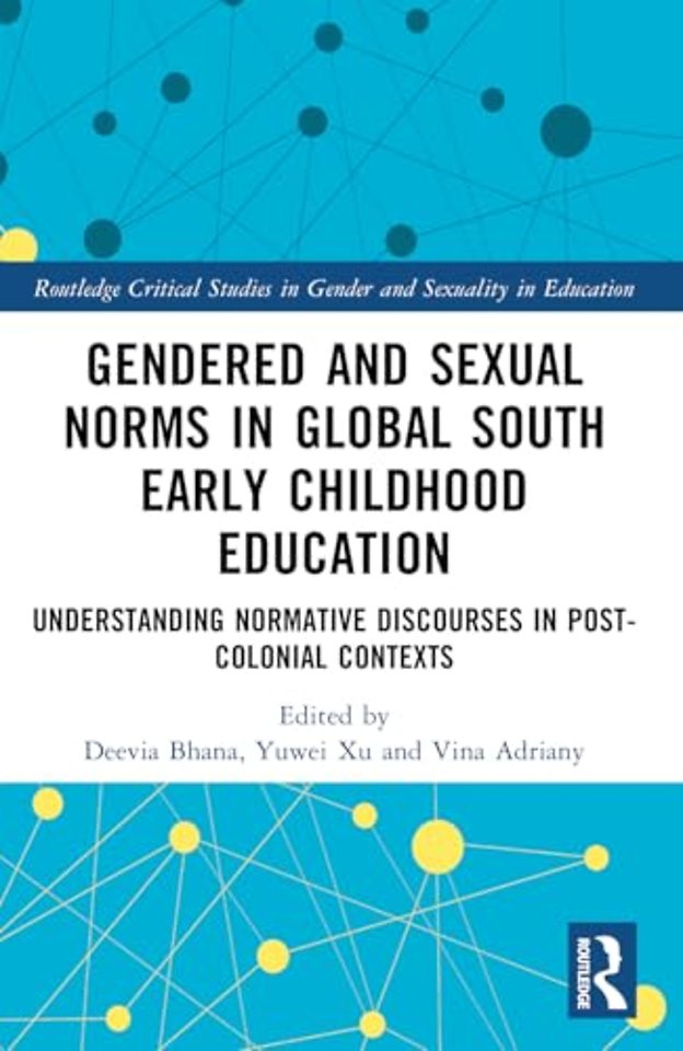 Gendered and Sexual Norms in Global South Early Childhood Education