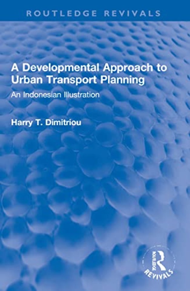 Developmental Approach to Urban Transport Planning