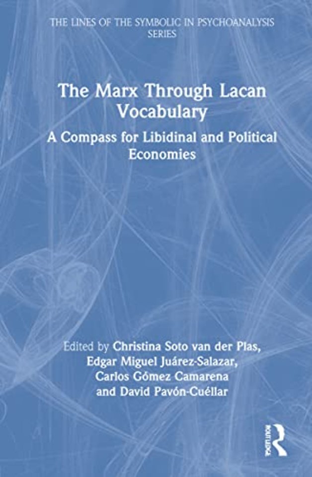 Lines of the Symbolic in Psychoanalysis Series