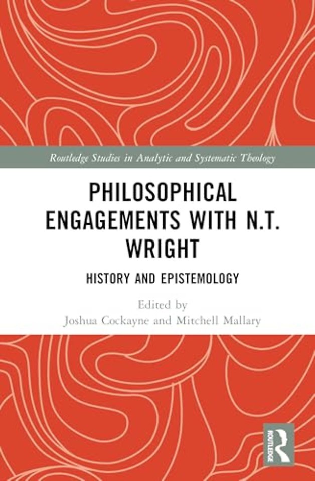 Philosophical Engagements with N.T. Wright