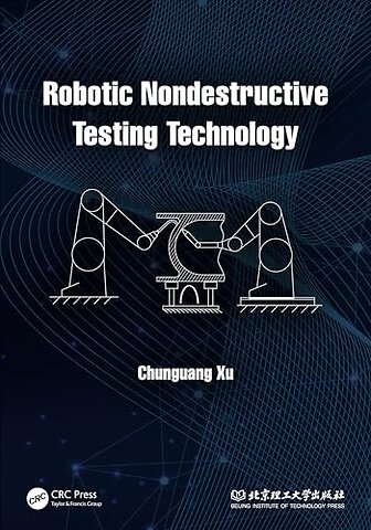 Robotic Nondestructive Testing Technology
