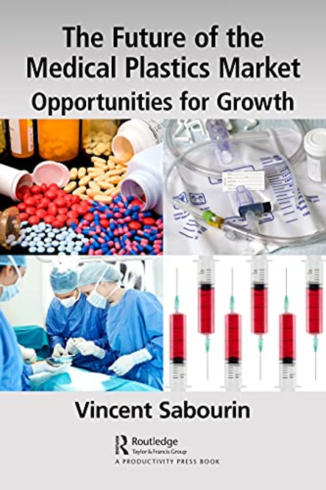 Future of the Medical Plastics Market