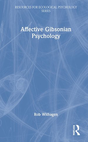 Affective Gibsonian Psychology