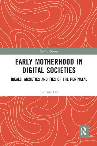 Early Motherhood in Digital Societies